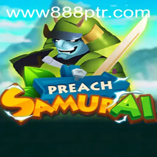 Discover the World of PreachSamurai: A Captivating Adventure